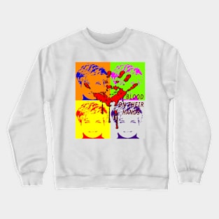 Diana Blood On Their Hands Crewneck Sweatshirt